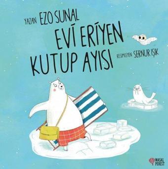 Evi Eriyen Kutup Ayısı - Ezo Sunal - Masalperest