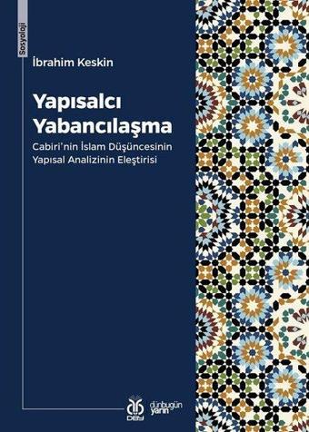 Yapısalcı Yabancılaşma - İbrahim Keskin - DBY Yayınları