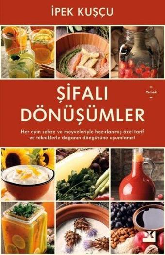 Şifalı Dönüşümler - İpek Kuşçu - Doğan Kitap