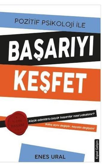 Pozitif Psikoloji ile Başarıyı Keşfet - Platanus Publishing