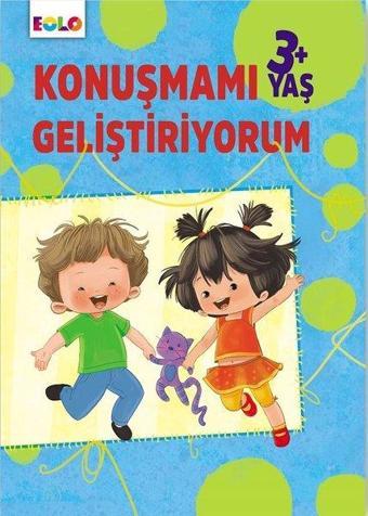 3+ Yaş Konuşmamı Geliştiriyorum - Berkay Dinç Çakır - Eolo