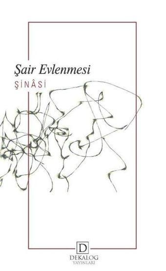 Şair Evlenmesi - Şinasi  - Dekalog Yayınları