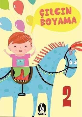 Çılgın Boyama - 2 - Kolektif  - Çakıl