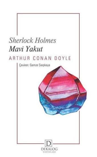 Sherlock Holmes - Mavi Yakut - Dekalog Yayınları