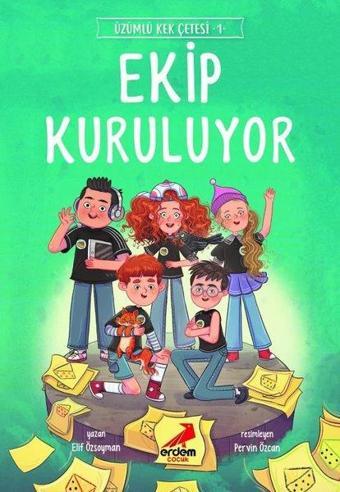 Ekip Kuruluyor - Üzümlü Kek Çetesi 1 - Elif Özsoyman - Erdem Çocuk