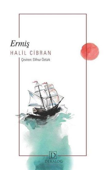 Ermiş - Halil Cibran - Dekalog Yayınları