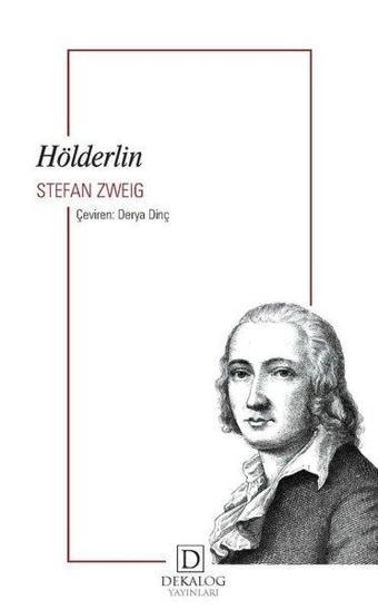 Hölderlin - Stefan Zweig - Dekalog Yayınları