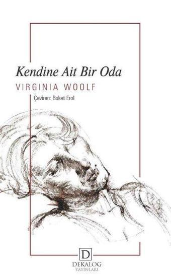 Kendine Ait Bir Oda - Virginia Woolf - Dekalog Yayınları