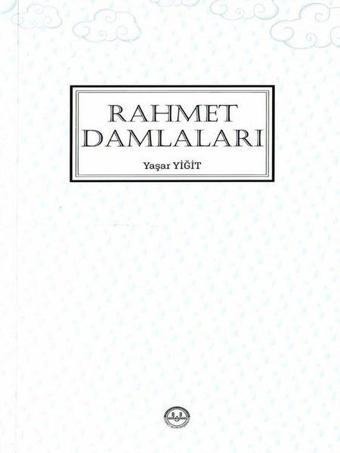 Rahmet Damlaları - Yaşar Yiğit - Diyanet İşleri Başkanlığı