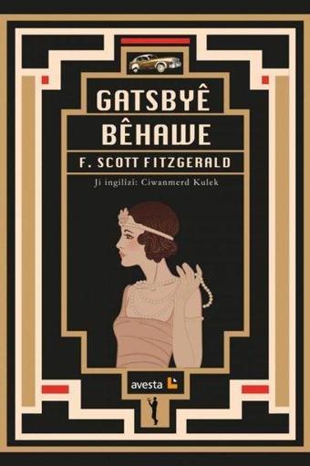 Gatsbye Behawe - F. Scott Fitzgerald - Avesta Yayınları