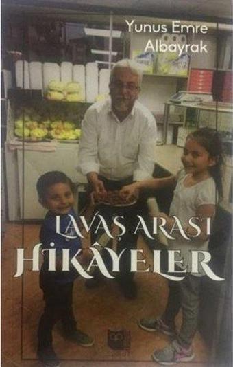 Lavaş Arası Hikayeler - Yunus Emre Albayrak - Somut Yayın Dağıtım