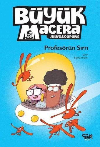 Büyük Macera - Profesörün Sırrı - Joume Capons - Tekir Kitap