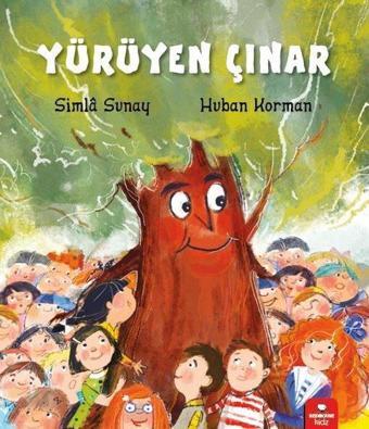 Yürüyen Çınar - Simla Sunay - Redhouse Kidz Yayınları