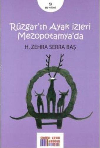 Rüzgar'ın Ayak İzleri Mezopotamya'da - Zehra Serra Hacer Baş  - Somut Yayın Dağıtım