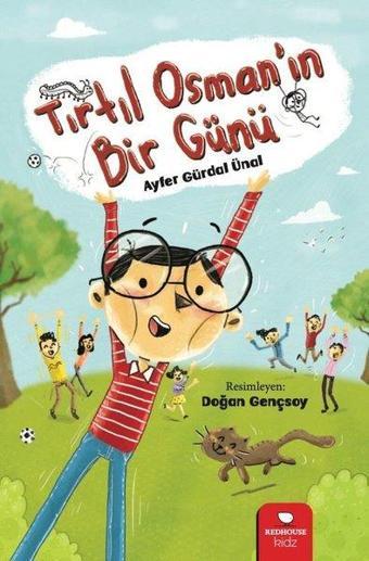 Tırtıl Osman'ın Bir Günü - Ayfer Gürdal Ünal - Redhouse Kidz Yayınları