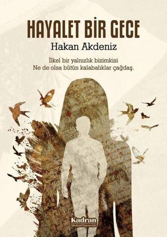 Hayalet Bir Gece - Hakan Akdeniz - Kadran Medya&Yayıncılık