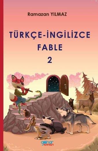 Türkçe İngilizce Fable 2 - Ramazan Yılmaz - Gülnar Yayınları