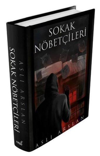 Sokak Nöbetçileri - Aslı Arslan - İndigo Kitap Yayınevi