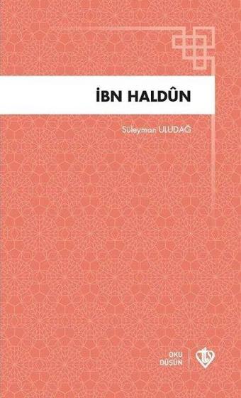 İbn Haldun - Süleyman Uludağ - Türkiye Diyanet Vakfı Yayınları