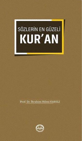 Sözlerin En Güzeli Kuran - İbrahim Hilmi Karslı - Diyanet İşleri Başkanlığı