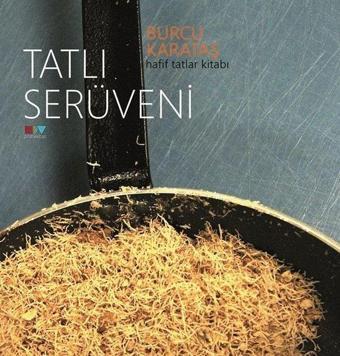 Tatlı Serüveni - Türkiye Diyanet Vakfı Yayınları