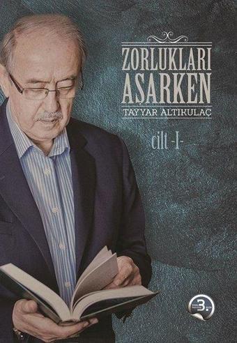 Zorlukları Aşarken - 3 Kitap Takım - Tayyar Altıkulaç - Türkiye Diyanet Vakfı Yayınları