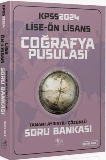 2024 KPSS Lise Ön Lisans Coğrafya Pusulası Soru Bankası Çözümlü - Barış Salt