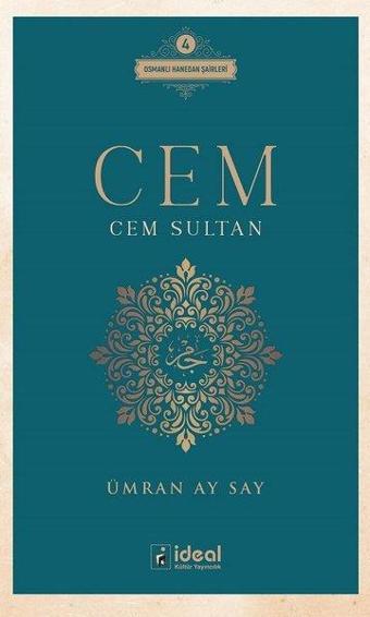 Cem - Cem Sultan - Ümran Ay Say - İdeal Kültür Yayıncılık