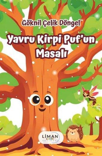 Yavru Kirpi Puf'un Masalı - Göknil Çelik Döngel - Liman Çocuk