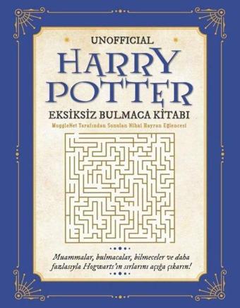 Unofficial Harry Potter Eksiksiz Bulmaca Kitabı - MuggleNet Tarafından Sunulan Nihai Hayran Eğlences - Kolektif  - Martı Yayınları Yayınevi