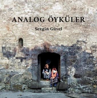 Analog Öyküler - Sezgin Güvel - Uzam Yayınları