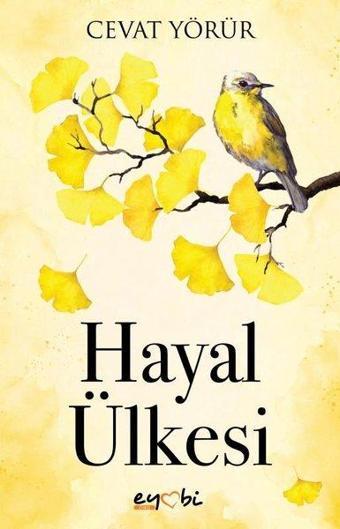 Hayal Ülkesi - Cevat Yörür - Eyobi