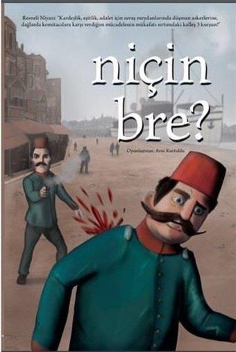 Niçin Bre? - Avni Kurtuldu - Kreksa Kültür Yayınları