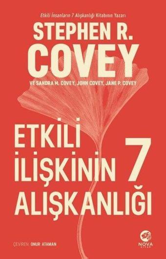 Etkili İlişkinin 7 Alışkanlığı - Stephen R. Covey - Nova Kitap