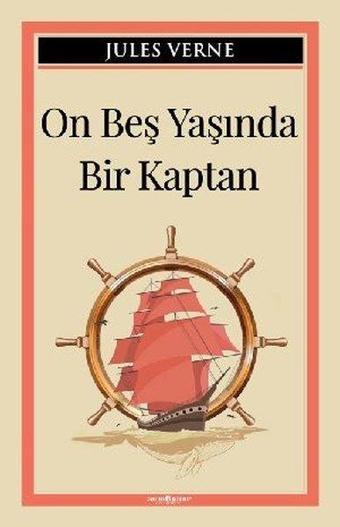 On Beş Yaşında Bir Kaptan - Jules Verne - Sıfır 6 Kitap Yayınevi