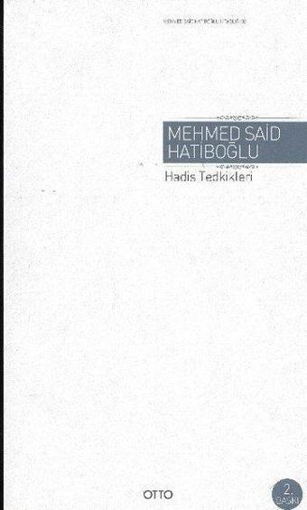 Hadis Tedkikleri - Mehmed Said Hatiboğlu - Otto