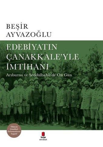 Edebiyatın Çanakkale'yle İmtihanı - Kapı Yayınları