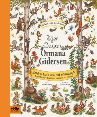 Eğer Bugün Ormana Gidersen - 100'den Fazla Ara-Bul Etkinliğiyle - Kahverengi Ayı Ormanı - Yağmur Yavaş Aydın - Abm Yayınevi