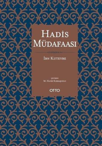 Hadis Müdafaası - İbn Kuteybe - Otto