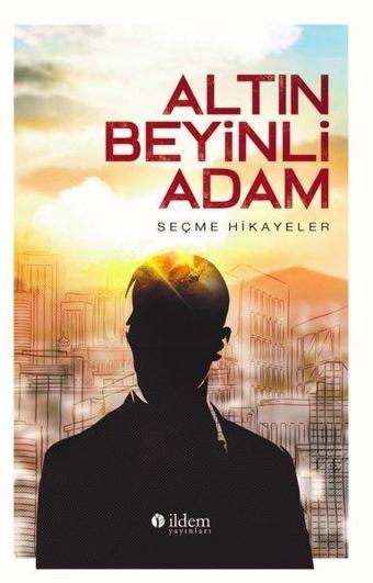 Altın Beyinli Adam - Alphonse Daudet - Akçağ Yayınları