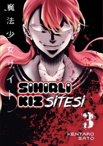 Sihirli Kız Sitesi Cilt - 3 - Kentaro Sato - Kayıp Kıta Yayınları