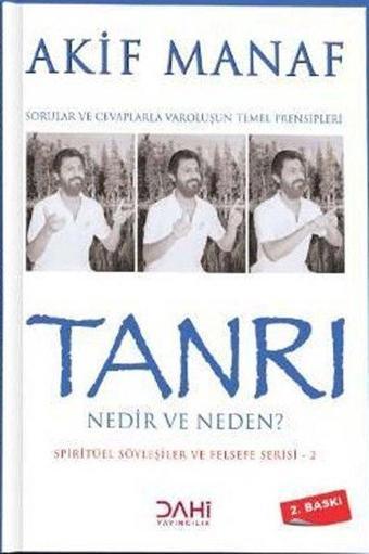 Tanrı Nedir ve Neden? - Akif Manaf - Dahi Yayıncılık