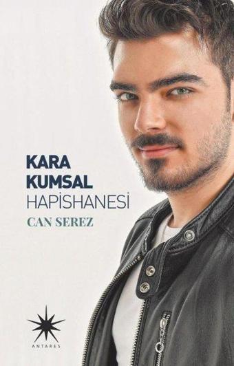 Kara Kumsal Hapishanesi - Can Serez - Antares