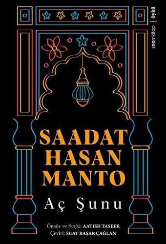 Aç Şunu - Saadat Hasan Manto - Zoom Kitap