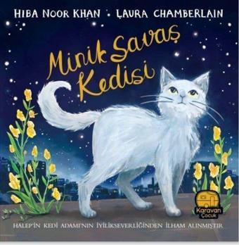 Minik Savaş Kedisi - Hiba Noor Khan - Karavan Çocuk