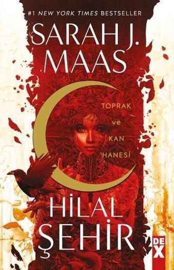 Hilal Şehir 1 - Toprak Ve Kan Hanesi - Sarah J. Maas - DEX