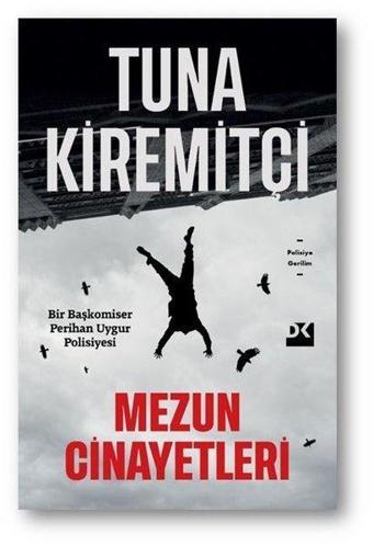 Mezun Cinayetleri - Tuna Kiremitçi - Doğan Kitap