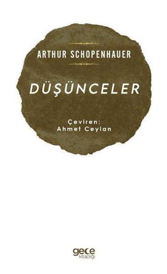 Düşünceler - Arthur Schopenhauer - Gece Kitaplığı