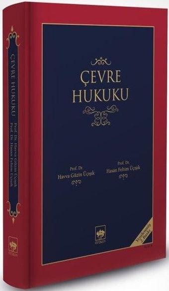 Çevre Hukuku - H. Fehim Üçışık - Ötüken Neşriyat