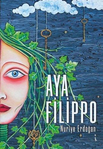 Aya Filippo - Nuriye Erdoğan - İkinci Adam Yayınları